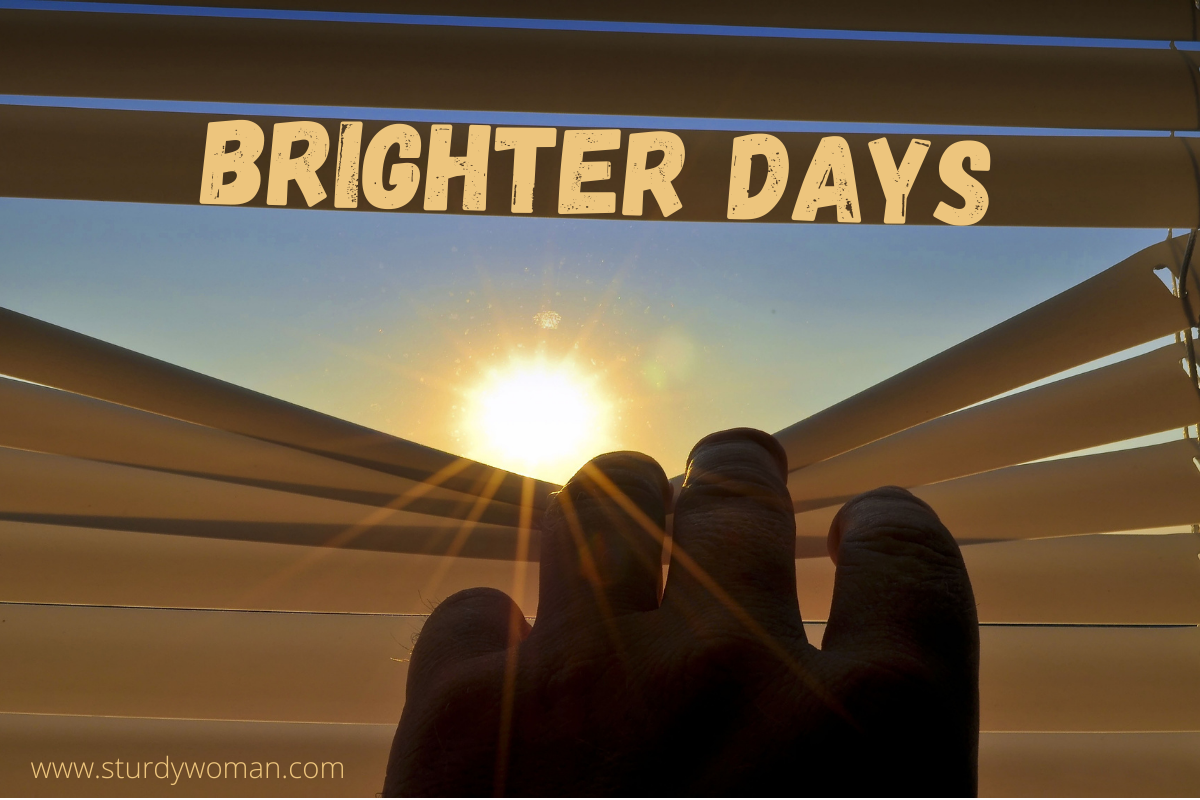 Brighter Days | Music Monday – Sturdy Woman